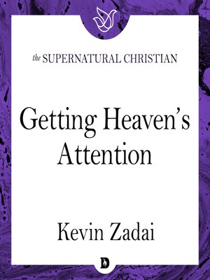 cover image of Getting Heaven's Attention